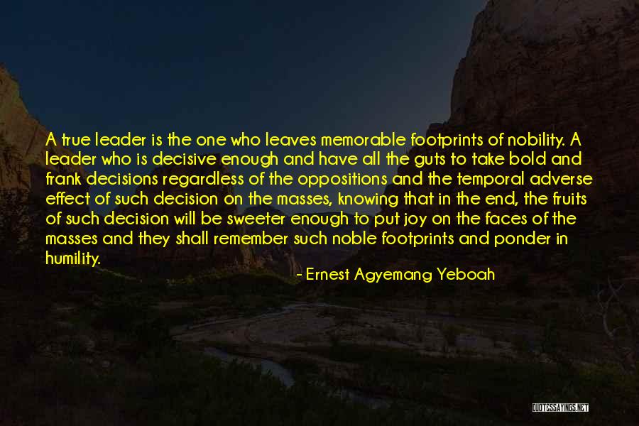 Footprints Quotes By Ernest Agyemang Yeboah