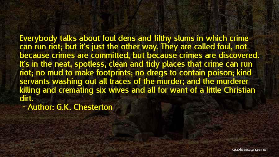 Footprints Quotes By G.K. Chesterton