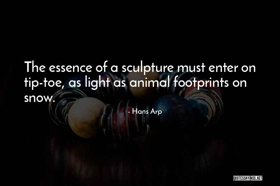 Footprints Quotes By Hans Arp