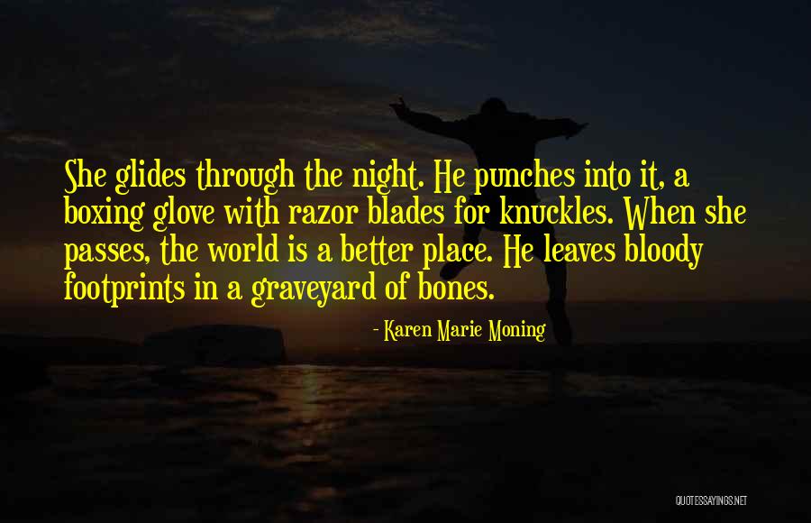 Footprints Quotes By Karen Marie Moning Footprints Quotes By Karen Marie Moning