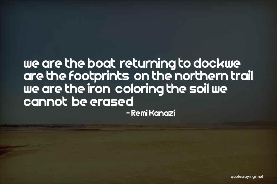 Footprints Quotes By Remi Kanazi