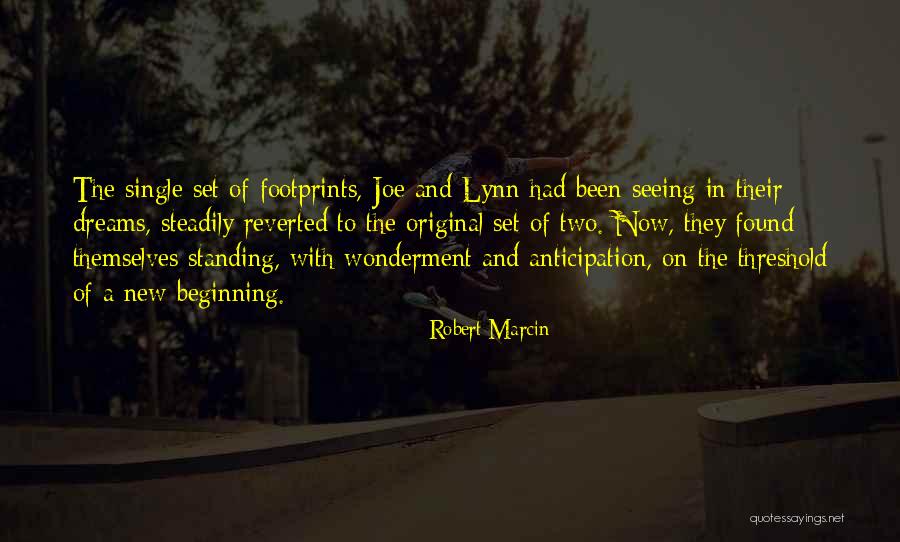 Footprints Quotes By Robert Marcin Footprints Quotes By Robert Marcin