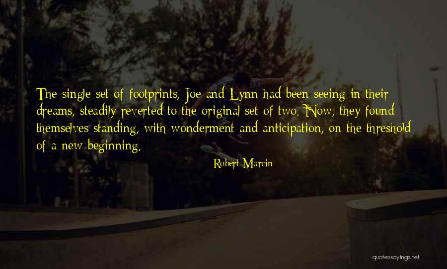 Footprints Quotes By Robert Marcin