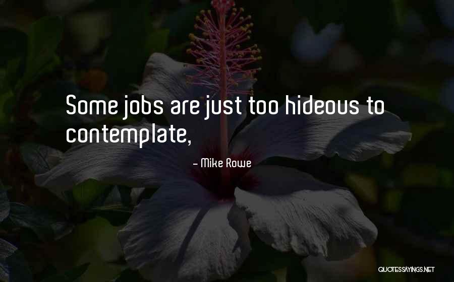 Footsoldiers New York Quotes By Mike Rowe Footsoldiers New York Quotes By Mike Rowe