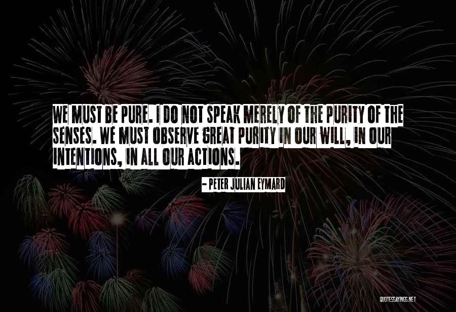 Footsore Cavalry Quotes By Peter Julian Eymard Footsore Cavalry Quotes By Peter Julian Eymard