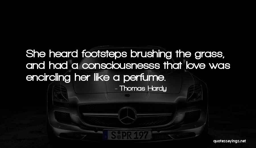 Footsteps And Love Quotes By Thomas Hardy Footsteps And Love Quotes By Thomas Hardy