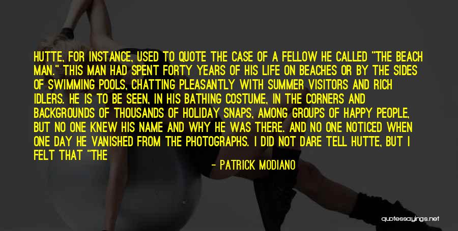 Footsteps In Sand Quotes By Patrick Modiano Footsteps In Sand Quotes By Patrick Modiano