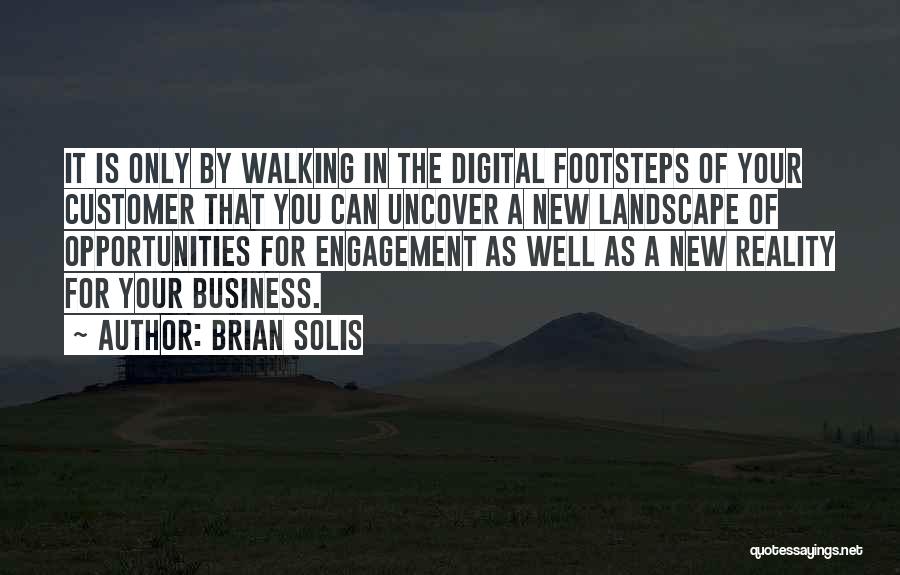 Footsteps Quotes By Brian Solis