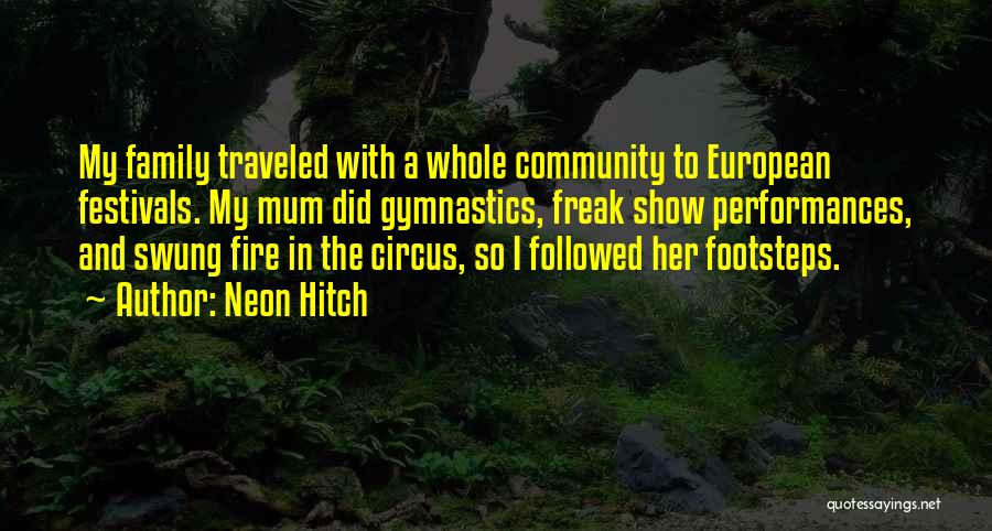 Footsteps Quotes By Neon Hitch