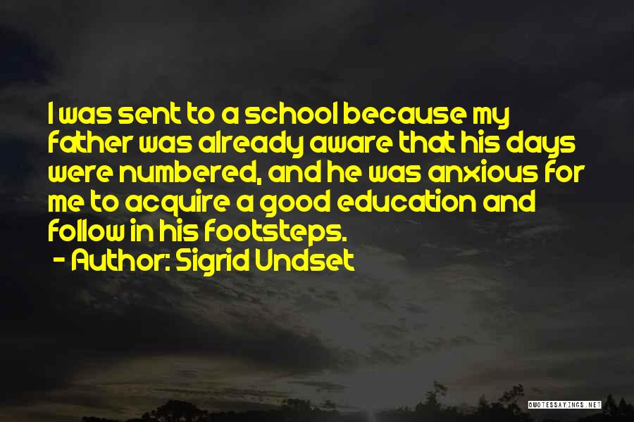 Footsteps Quotes By Sigrid Undset