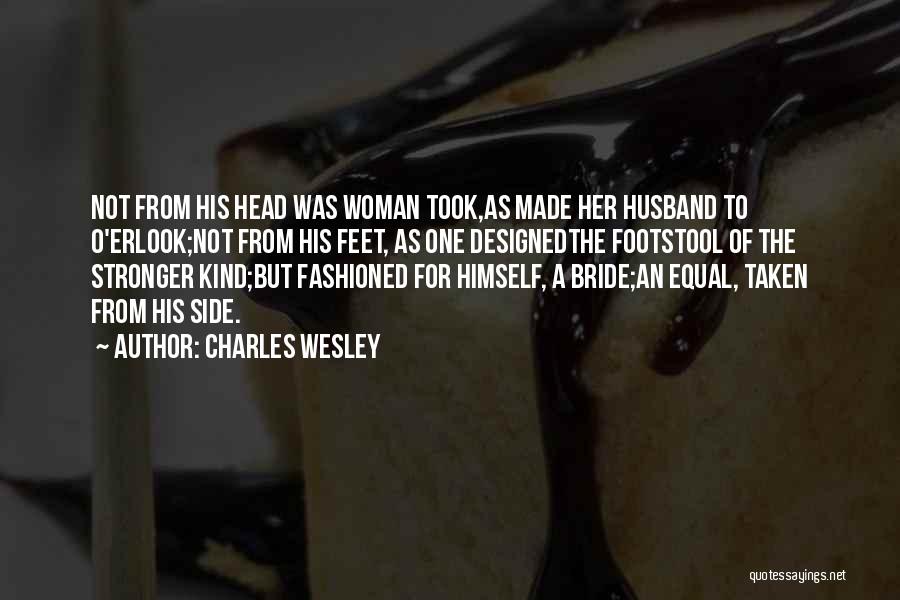 Footstool Quotes By Charles Wesley
