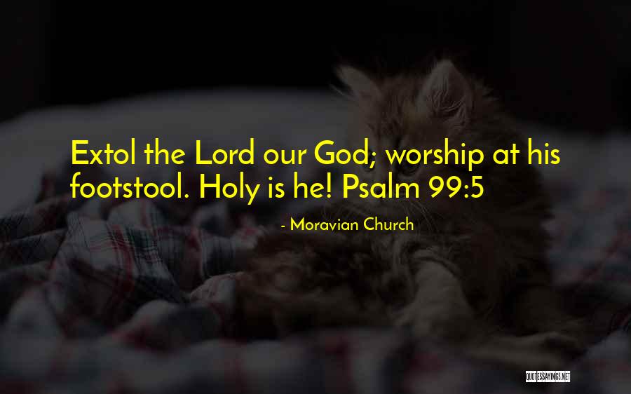 Footstool Quotes By Moravian Church Footstool Quotes By Moravian Church