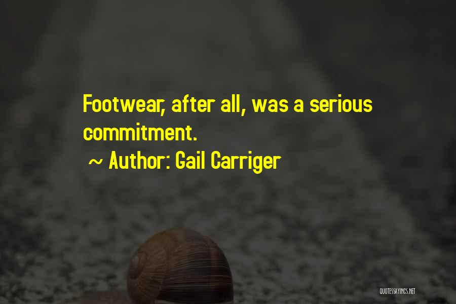 Footwear Quotes By Gail Carriger