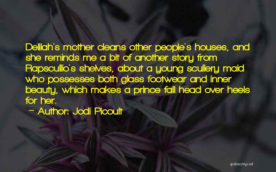 Footwear Quotes By Jodi Picoult