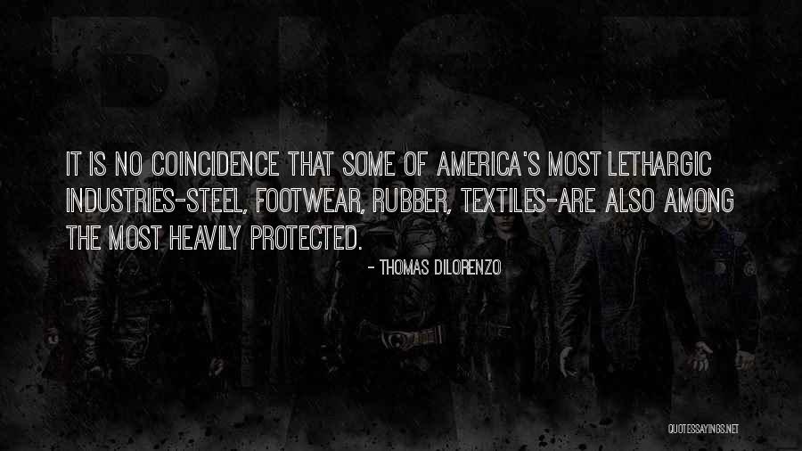 Footwear Quotes By Thomas DiLorenzo Footwear Quotes By Thomas DiLorenzo