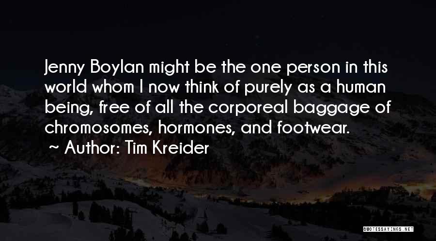 Footwear Quotes By Tim Kreider