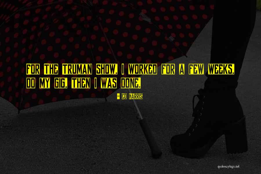 Footwears Logo Quotes By Ed Harris Footwears Logo Quotes By Ed Harris