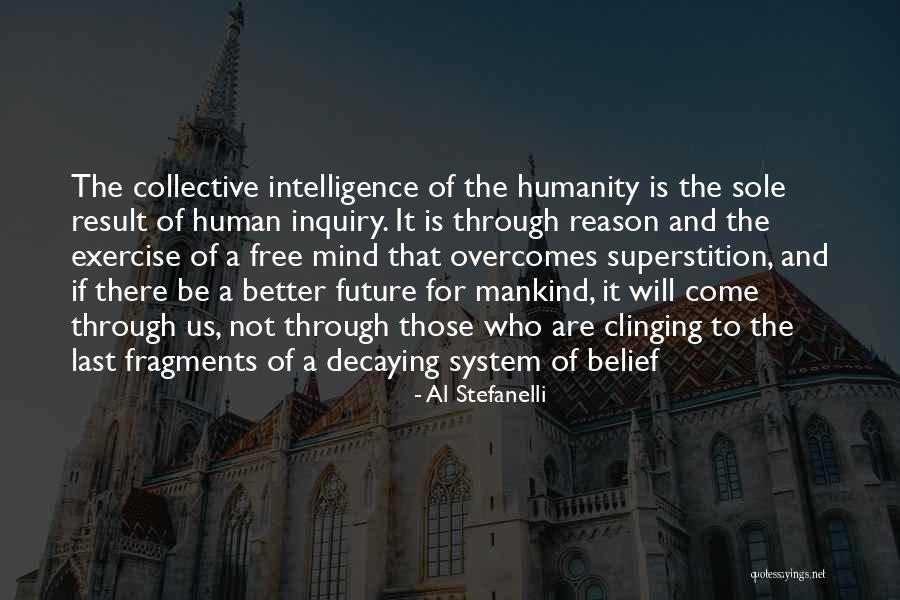 For A Better Future Quotes By Al Stefanelli For A Better Future Quotes By Al Stefanelli