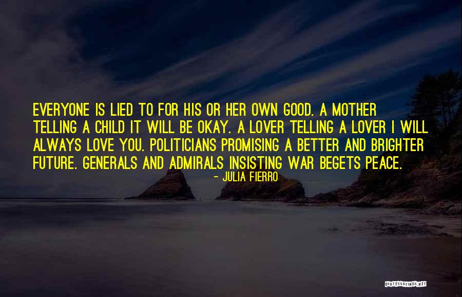 For A Better Future Quotes By Julia Fierro For A Better Future Quotes By Julia Fierro