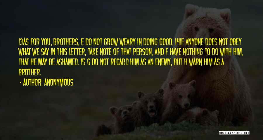 For A Brother Quotes By Anonymous
