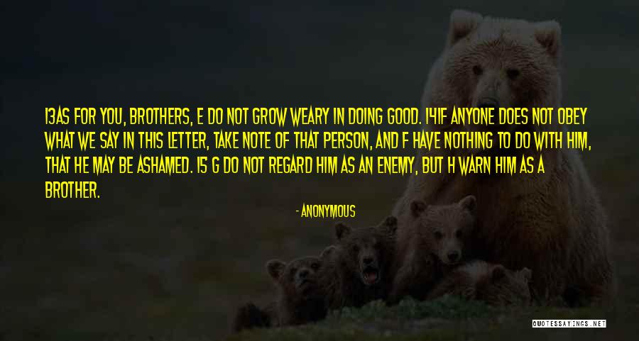 For A Brother Quotes By Anonymous