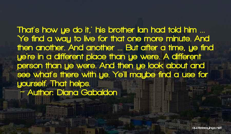 For A Brother Quotes By Diana Gabaldon