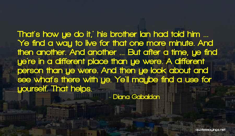 For A Brother Quotes By Diana Gabaldon