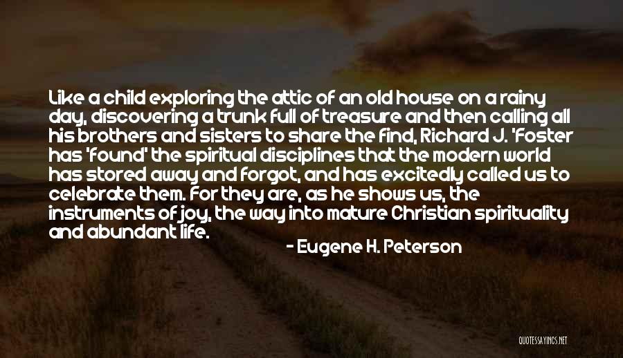 For A Brother Quotes By Eugene H. Peterson For A Brother Quotes By Eugene H. Peterson