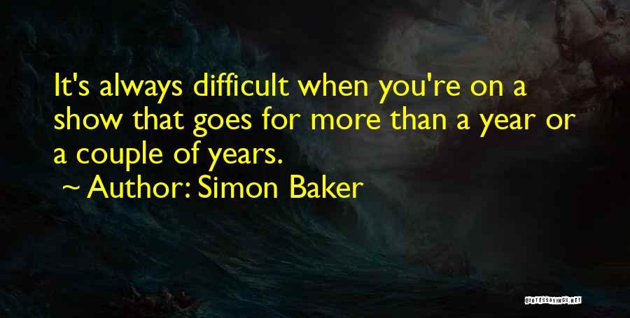 For A Couple Quotes By Simon Baker