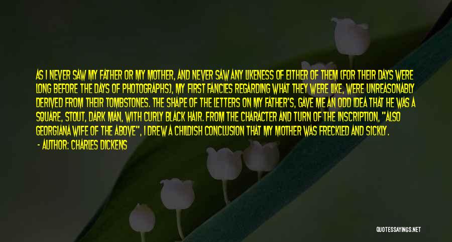 For A Father Quotes By Charles Dickens