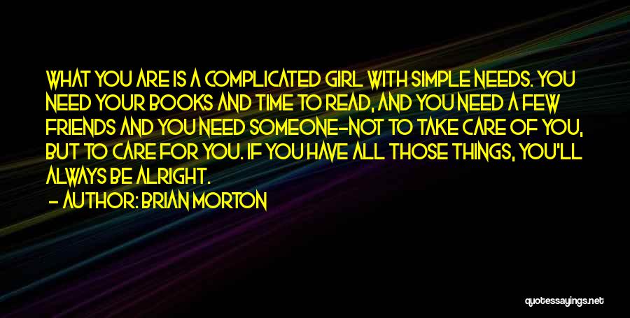 For A Girl Quotes By Brian Morton