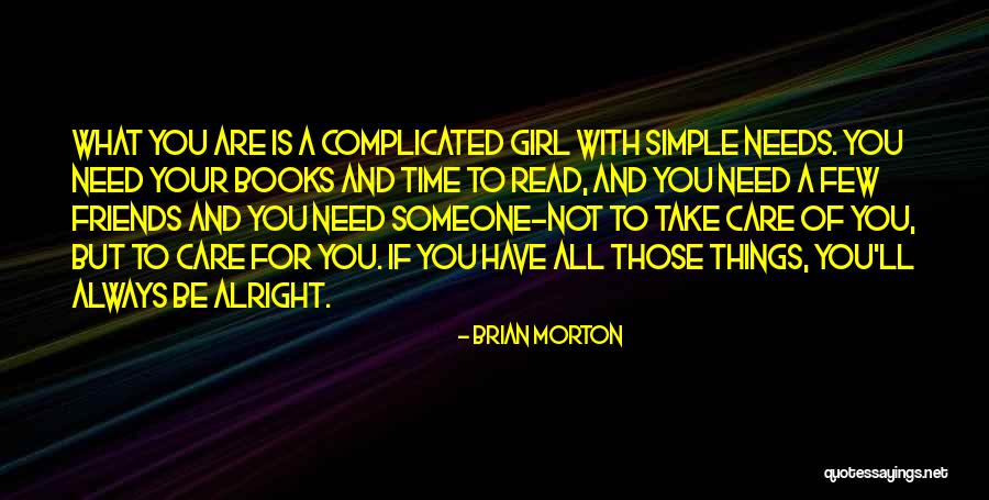 For A Girl Quotes By Brian Morton