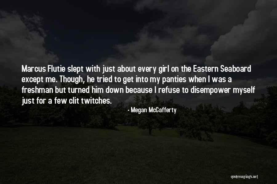 For A Girl Quotes By Megan McCafferty For A Girl Quotes By Megan McCafferty