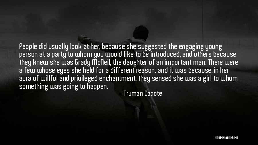 For A Girl Quotes By Truman Capote