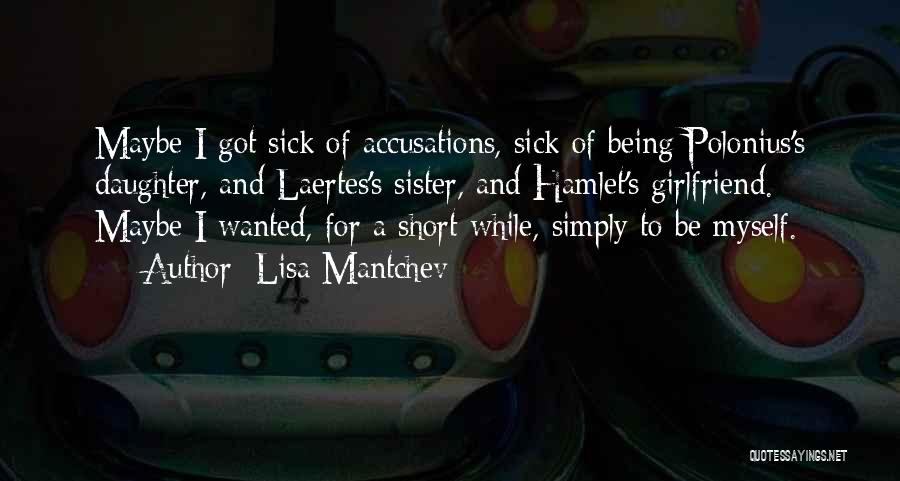 For A Girlfriend Quotes By Lisa Mantchev