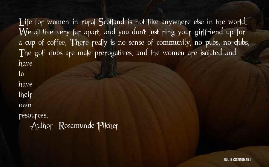 For A Girlfriend Quotes By Rosamunde Pilcher
