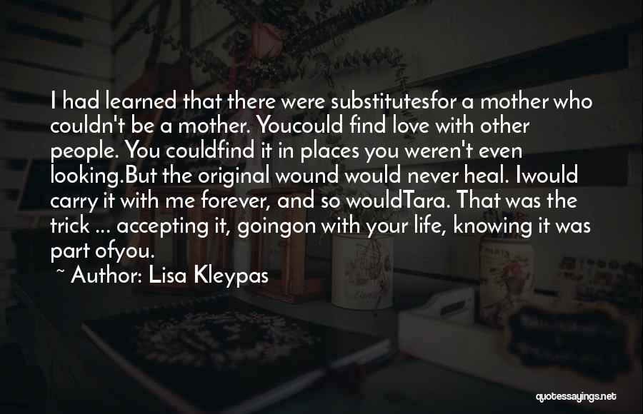 For A Mother Quotes By Lisa Kleypas