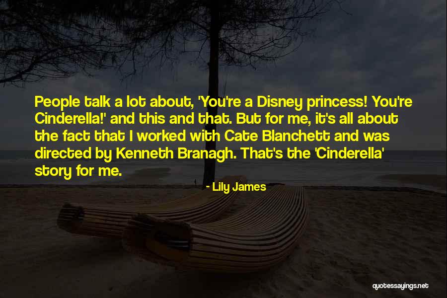 For A Princess Quotes By Lily James For A Princess Quotes By Lily James