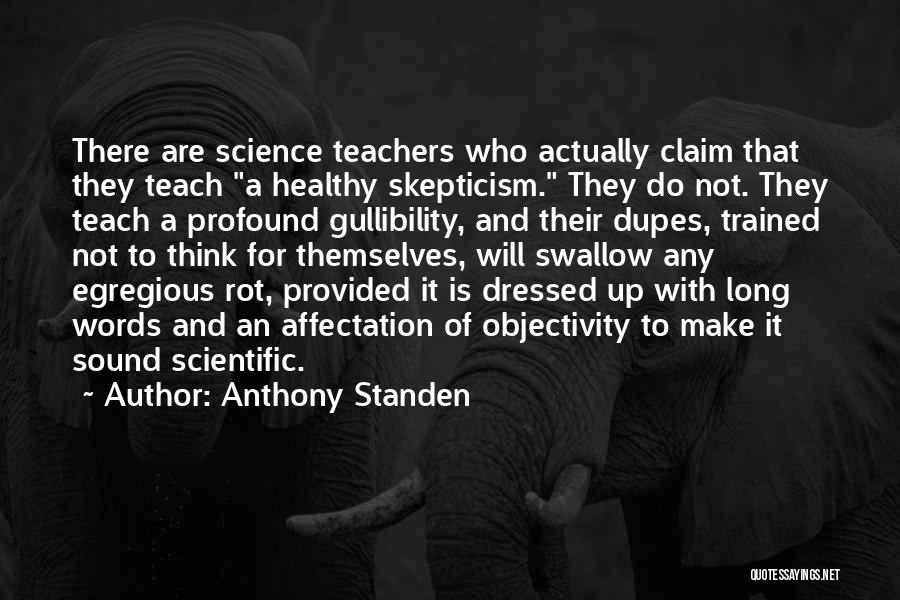 For A Teacher Quotes By Anthony Standen