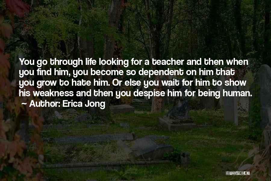 For A Teacher Quotes By Erica Jong