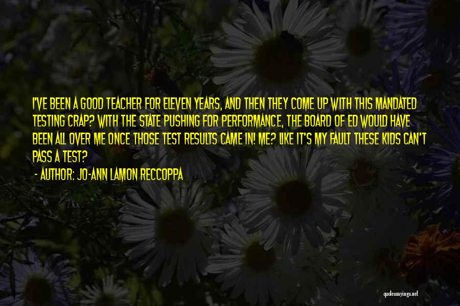 For A Teacher Quotes By Jo-Ann Lamon Reccoppa