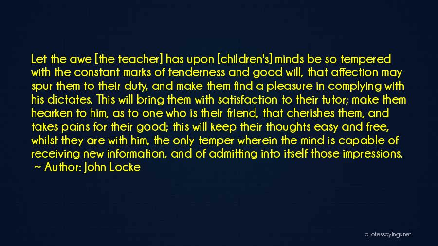 For A Teacher Quotes By John Locke