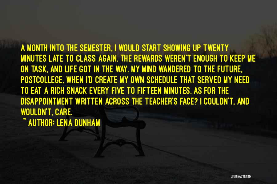 For A Teacher Quotes By Lena Dunham