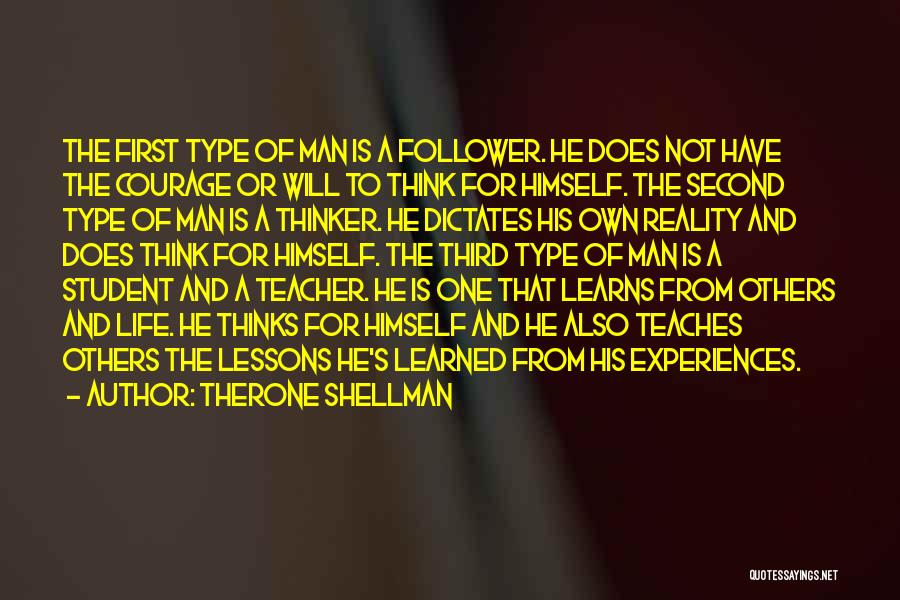 For A Teacher Quotes By Therone Shellman