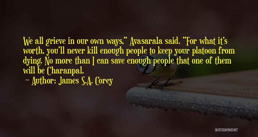 For All It's Worth Quotes By James S.A. Corey