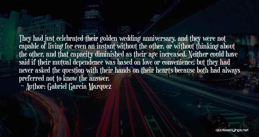 For Anniversary Quotes By Gabriel Garcia Marquez