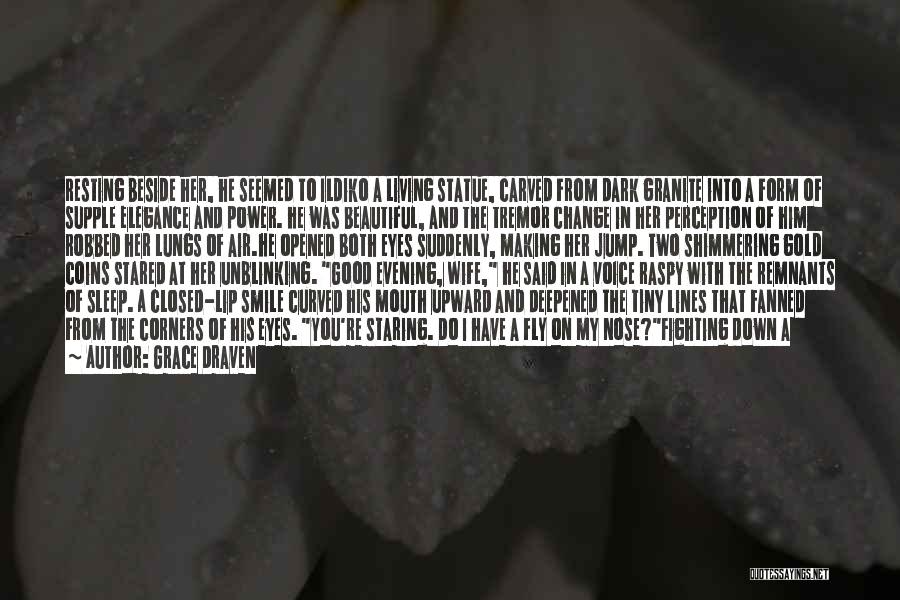 For Beautiful Face Quotes By Grace Draven For Beautiful Face Quotes By Grace Draven