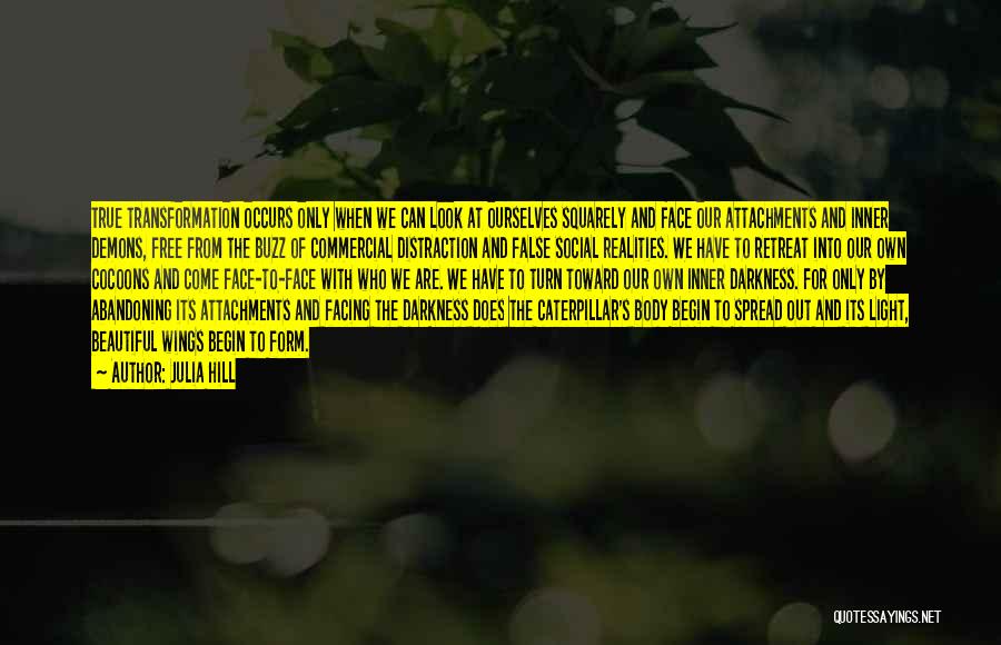 For Beautiful Face Quotes By Julia Hill For Beautiful Face Quotes By Julia Hill