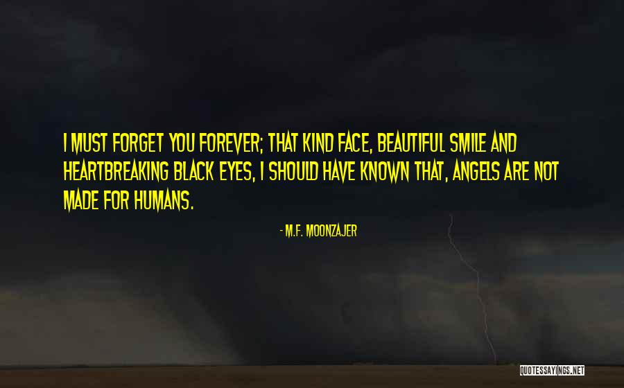 For Beautiful Face Quotes By M.F. Moonzajer