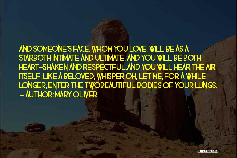 For Beautiful Face Quotes By Mary Oliver For Beautiful Face Quotes By Mary Oliver